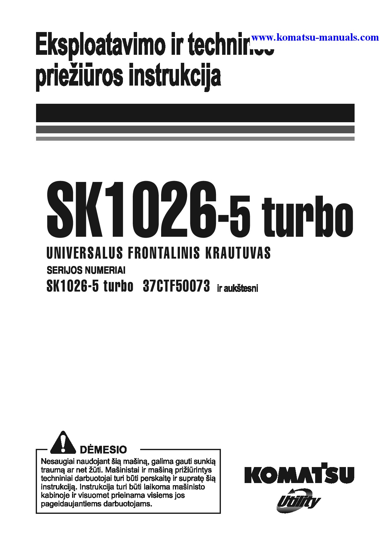 Komatsu sk1026-5(ita) operation and maintenance manuals skid steer loaders download Komatsu sk1026-5(ita) operation and maintenance manuals skid steer loaders download