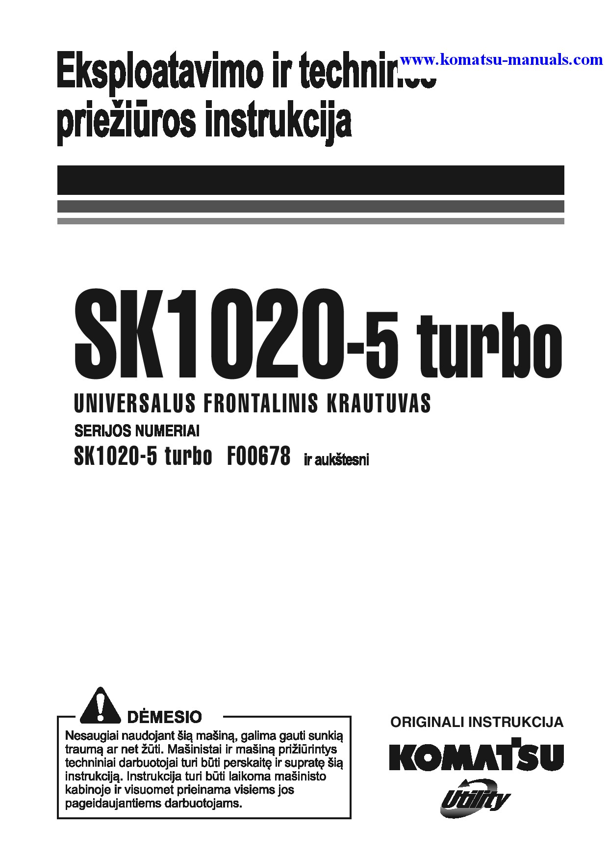 Komatsu sk1020-5(ita)-turbo operation and maintenance manuals skid steer loaders download Komatsu sk1020-5(ita)-turbo operation and maintenance manuals skid steer loaders download