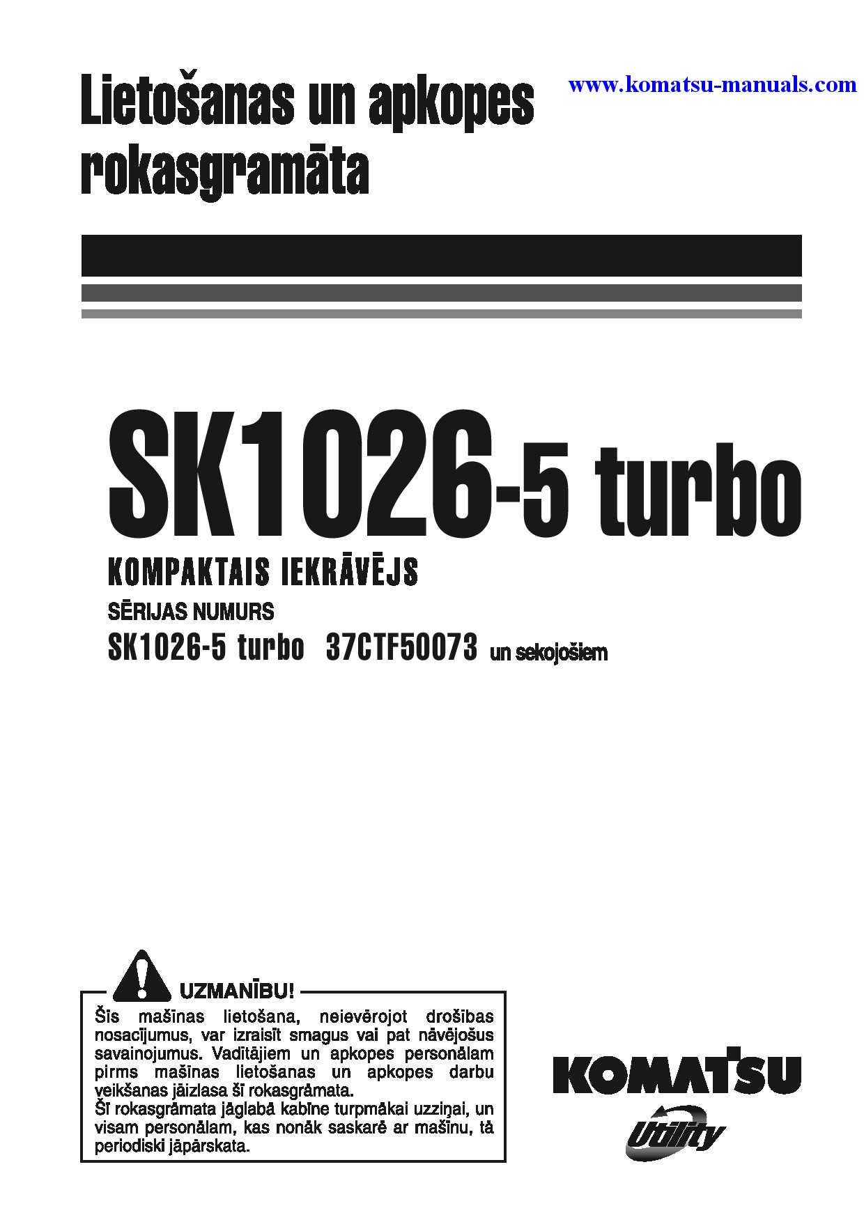 Komatsu sk1026-5(ita) operation and maintenance manuals skid steer loaders download Komatsu sk1026-5(ita) operation and maintenance manuals skid steer loaders download