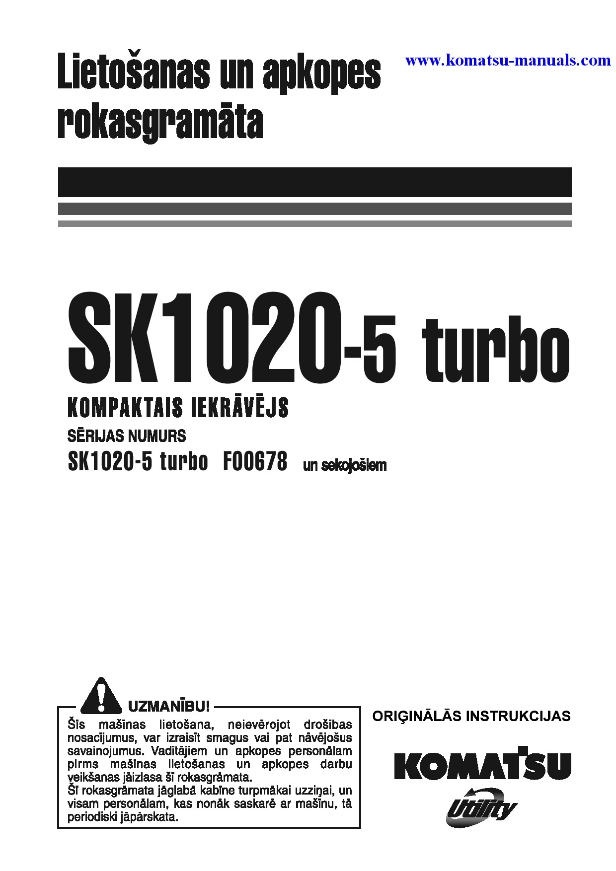 Komatsu sk1020-5(ita)-turbo operation and maintenance manuals skid steer loaders download Komatsu sk1020-5(ita)-turbo operation and maintenance manuals skid steer loaders download