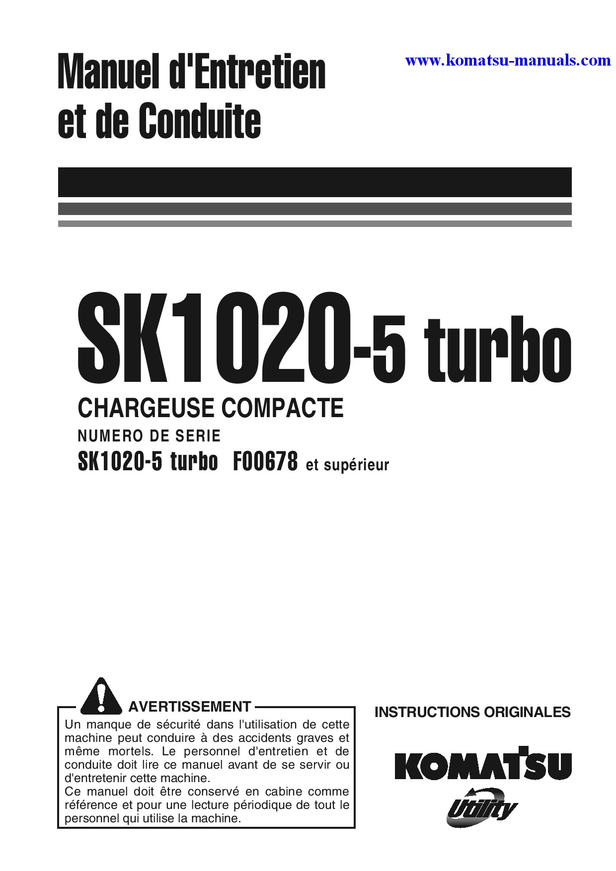 Komatsu sk1020-5(ita)-turbo operation and maintenance manuals skid steer loaders download Komatsu sk1020-5(ita)-turbo operation and maintenance manuals skid steer loaders download