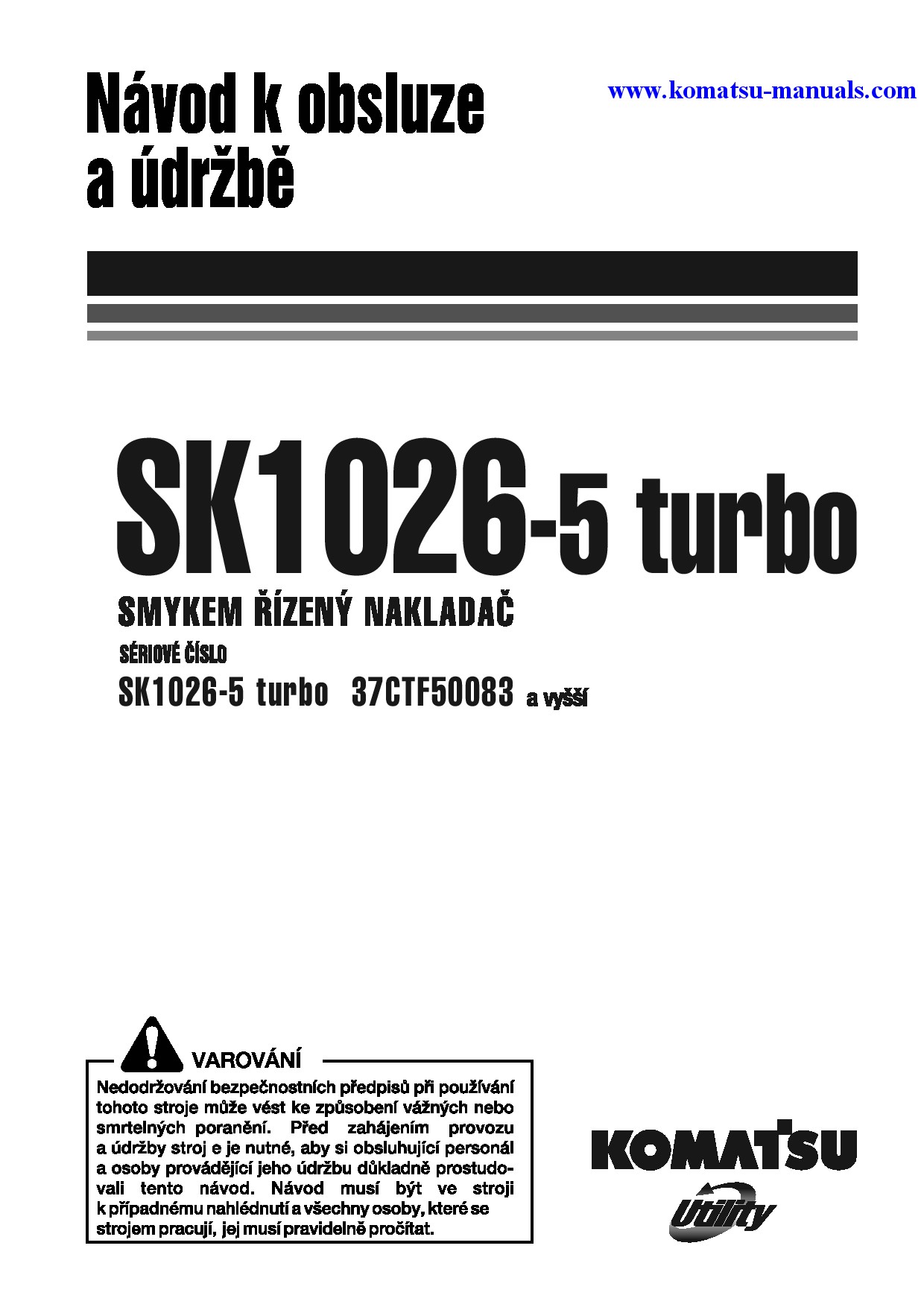 Komatsu sk1026-5(ita) operation and maintenance manuals skid steer loaders download Komatsu sk1026-5(ita) operation and maintenance manuals skid steer loaders download