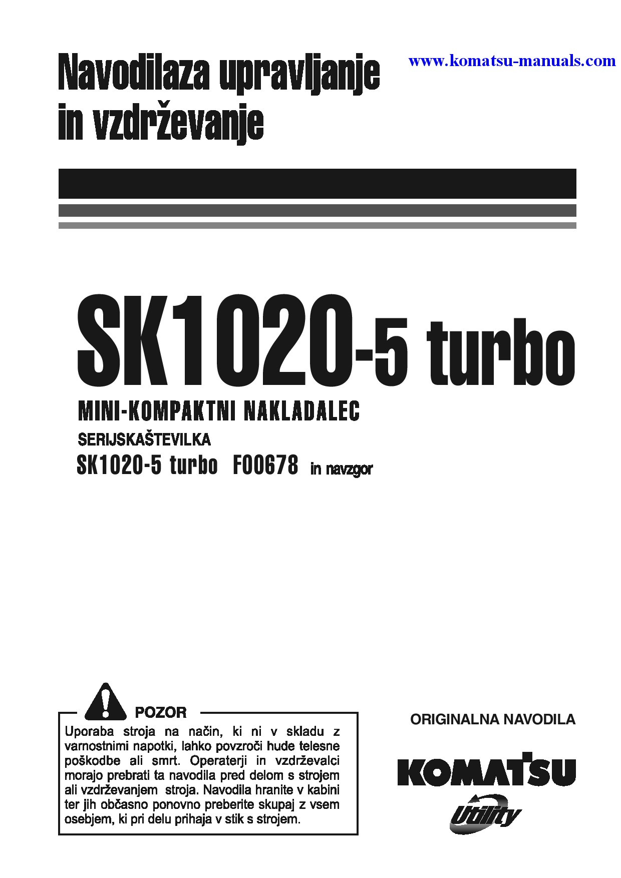 Komatsu sk1020-5(ita)-turbo operation and maintenance manuals skid steer loaders download Komatsu sk1020-5(ita)-turbo operation and maintenance manuals skid steer loaders download
