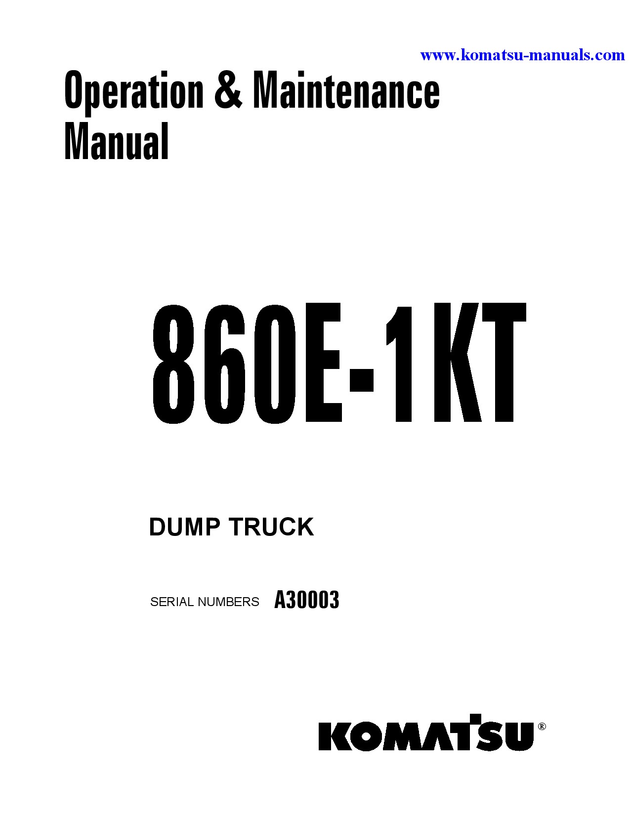 Komatsu 860e-1(usa)-kt operation and maintenance manuals dumptrucks rigid download Komatsu 860e-1(usa)-kt operation and maintenance manuals dumptrucks rigid download
