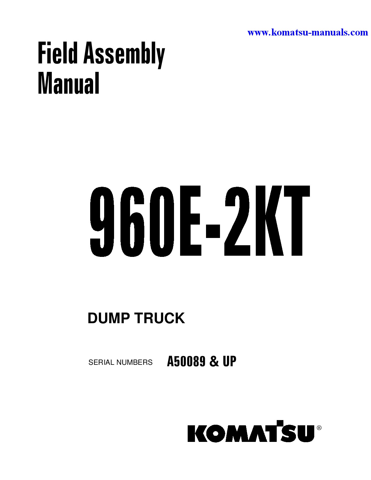 Komatsu 960e-2(usa)-kt field assembly manuals dumptrucks rigid download Komatsu 960e-2(usa)-kt field assembly manuals dumptrucks rigid download
