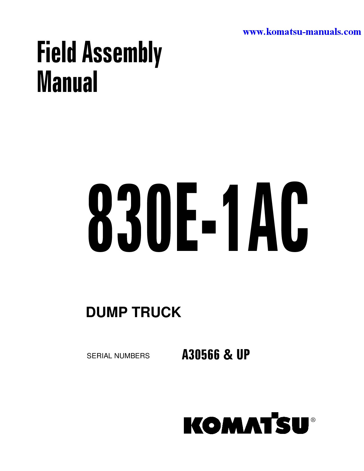 Komatsu 830e-1(usa)-ac field assembly manuals dumptrucks rigid download Komatsu 830e-1(usa)-ac field assembly manuals dumptrucks rigid download