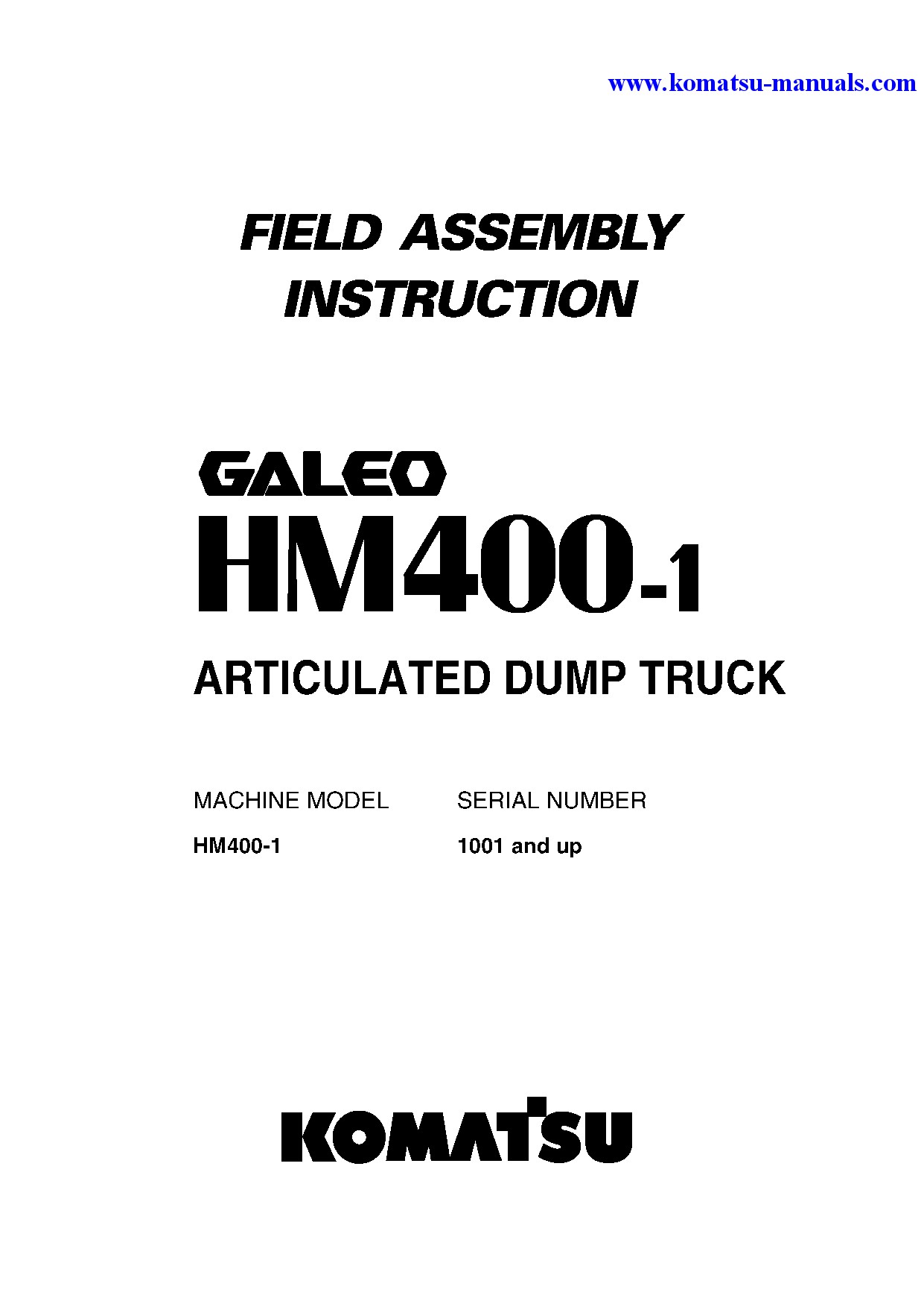 Komatsu hm400-1(usa)-l field assembly manuals dumptrucks articulated download Komatsu hm400-1(usa)-l field assembly manuals dumptrucks articulated download