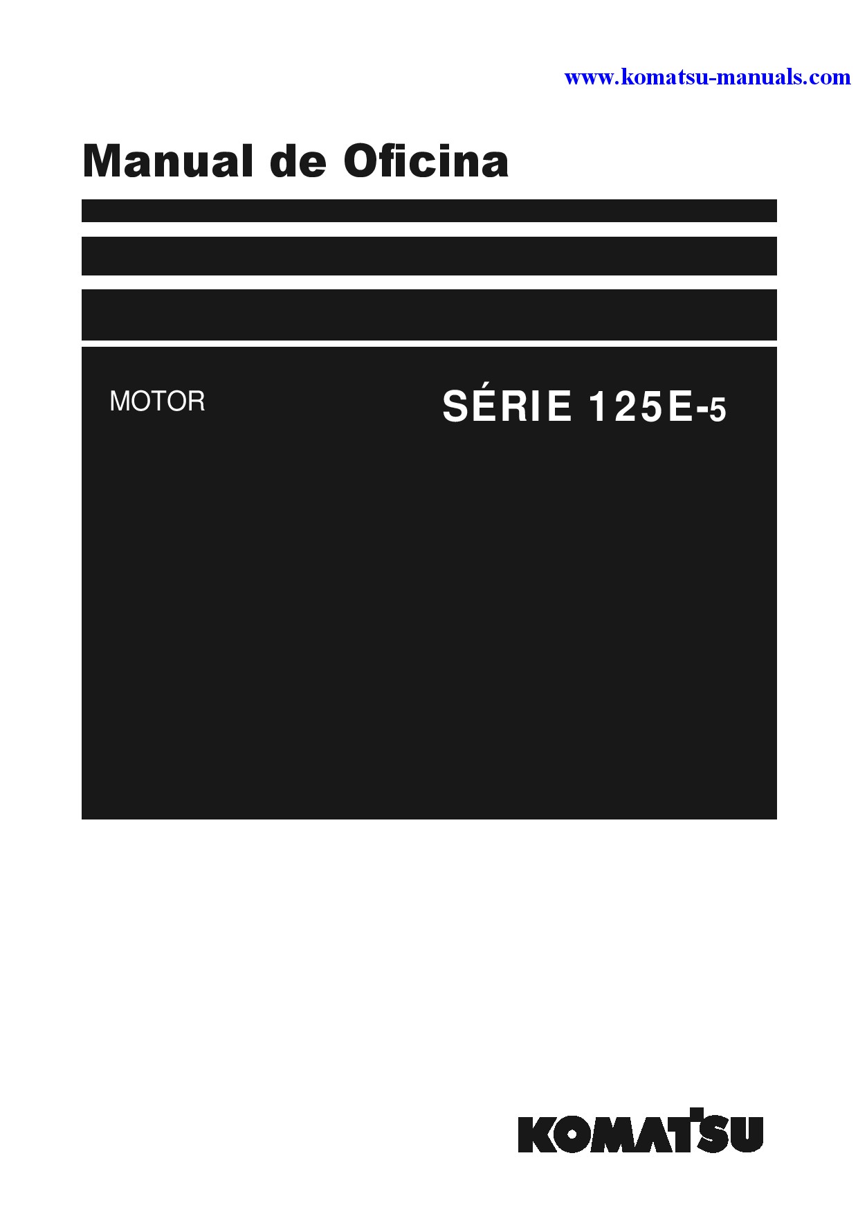 Komatsu 125e-5 series(jpn) shop manual (portuguese) + partsbook (english) shop manuals engines download Komatsu 125e-5 series(jpn) shop manual (portuguese) + partsbook (english) shop manuals engines download