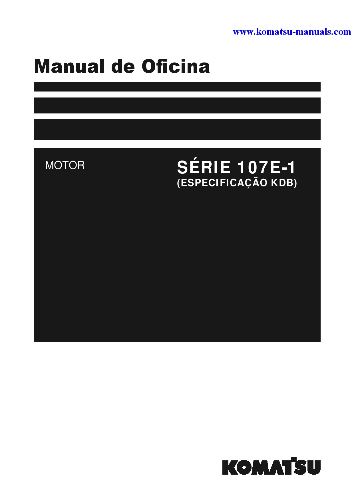 Komatsu 107E-1 SERIES(JPN) Shop Manual (PORTUGUESE) download Komatsu 107E-1 SERIES(JPN) Shop Manual (PORTUGUESE) download