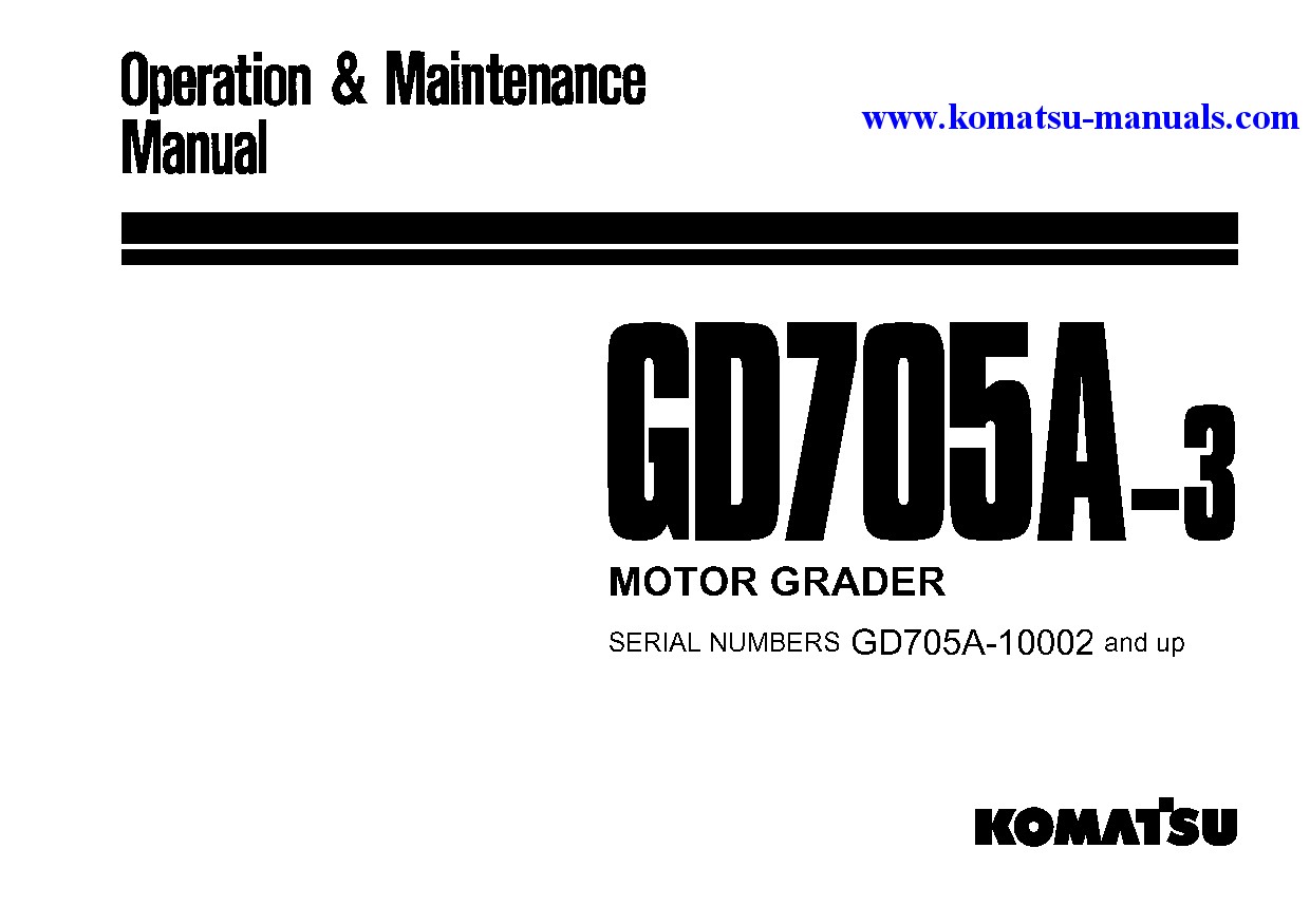 Komatsu gd705a-3(jpn) operation and maintenance manuals motor graders download Komatsu gd705a-3(jpn) operation and maintenance manuals motor graders download
