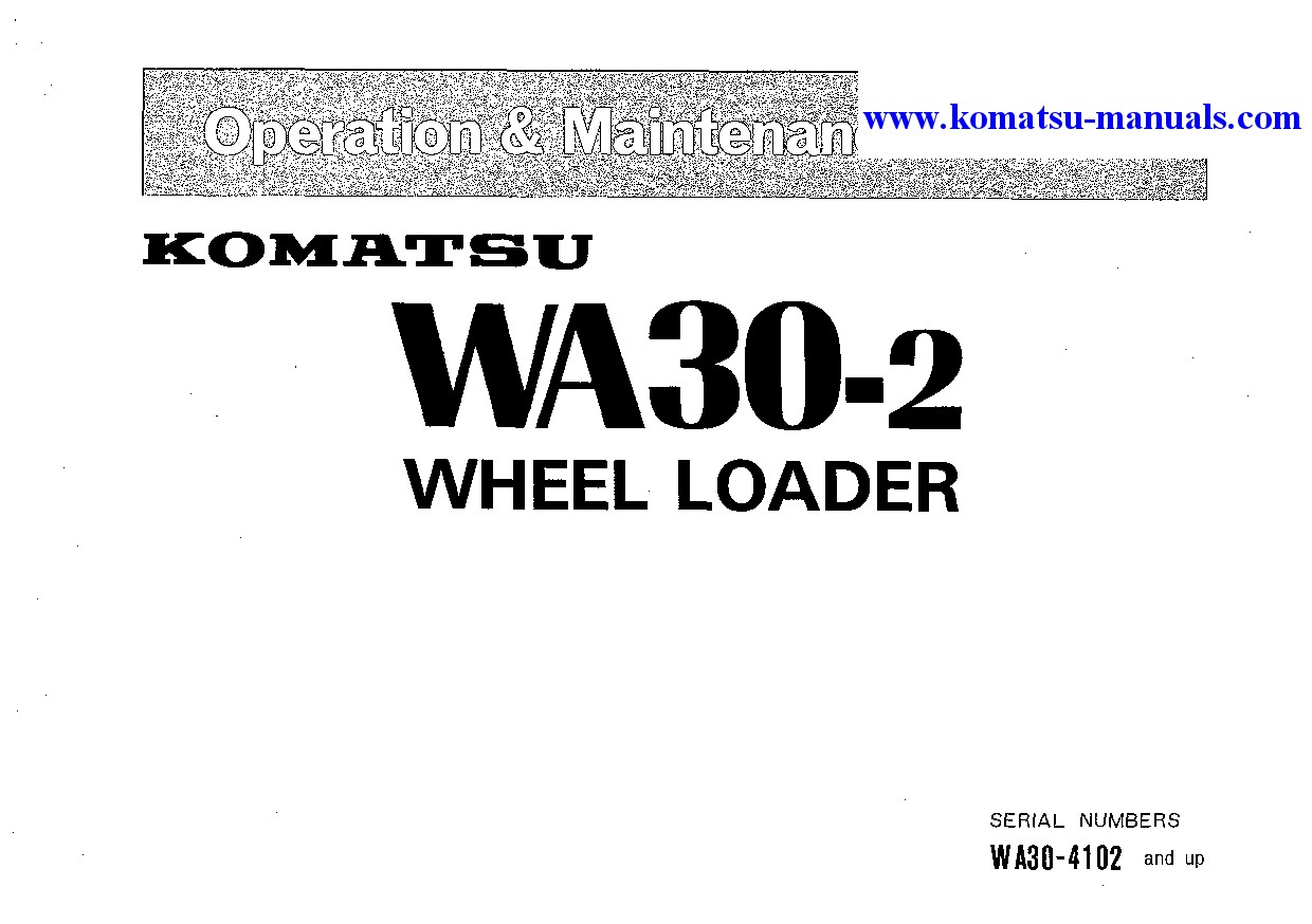 Komatsu wa30-2(jpn) operation and maintenance manuals wheel loaders download Komatsu wa30-2(jpn) operation and maintenance manuals wheel loaders download