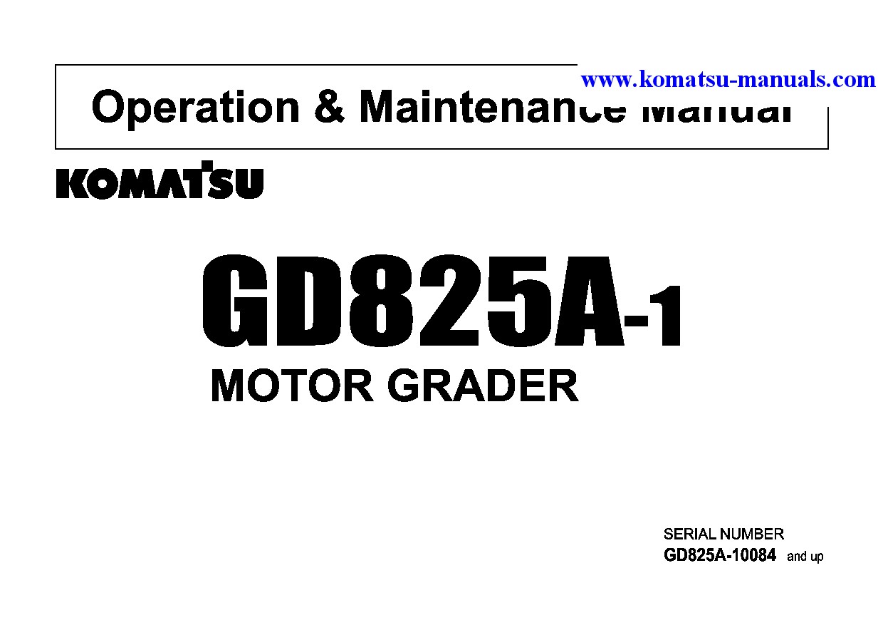 Komatsu gd825a-1(jpn) operation and maintenance manuals motor graders download Komatsu gd825a-1(jpn) operation and maintenance manuals motor graders download