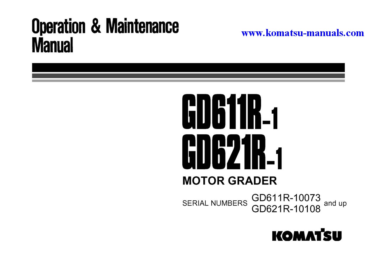 Komatsu gd621r-1(jpn) operation and maintenance manuals motor graders download Komatsu gd621r-1(jpn) operation and maintenance manuals motor graders download