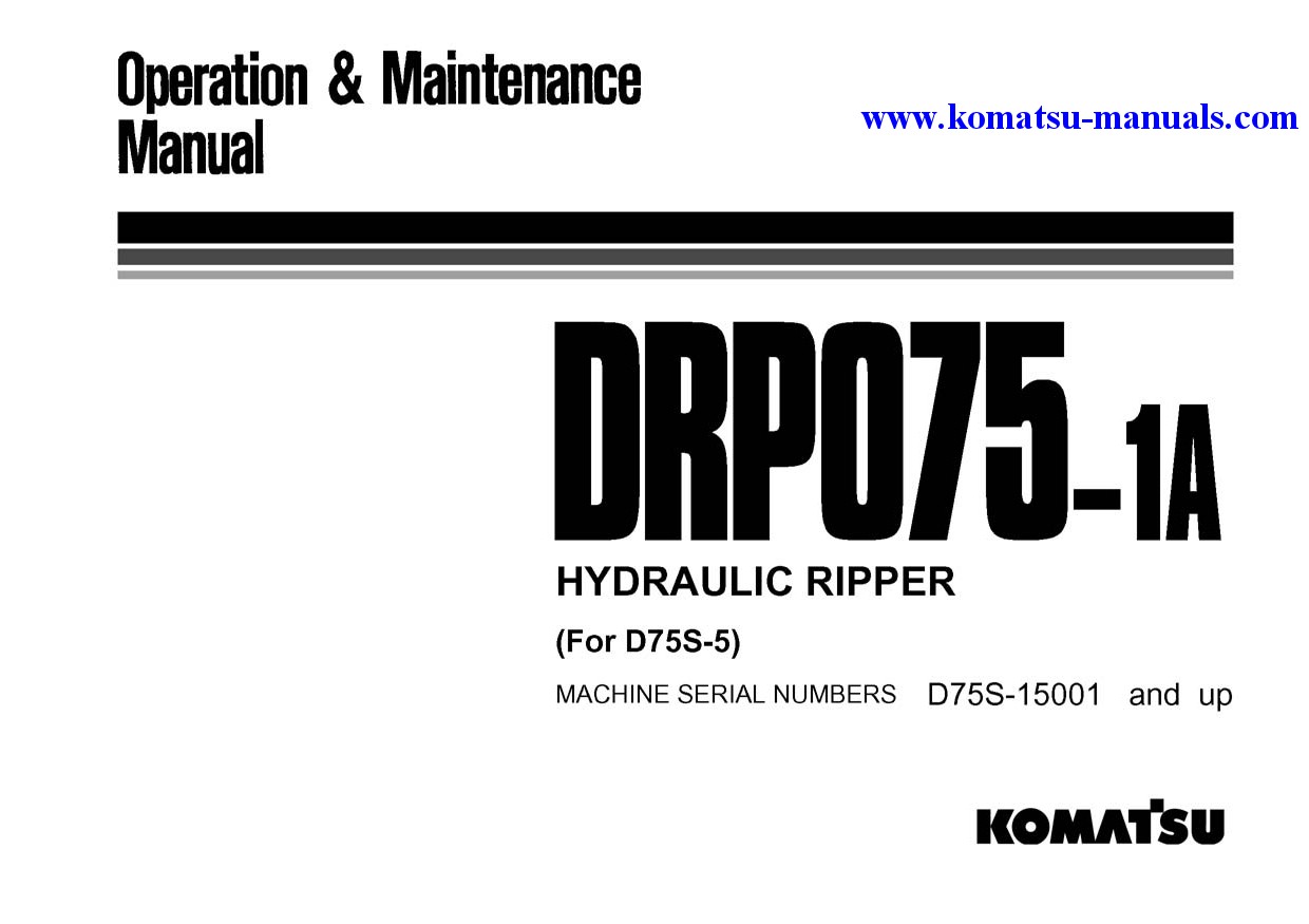 Komatsu drp075-1(jpn)-hydraulic ripper for d75s-5 operation manual (english) + partsbook (english) operation and maintenance manuals crawler loaders download Komatsu drp075-1(jpn)-hydraulic ripper for d75s-5 operation manual (english) + partsbook (english) operation and maintenance manuals crawler loaders download