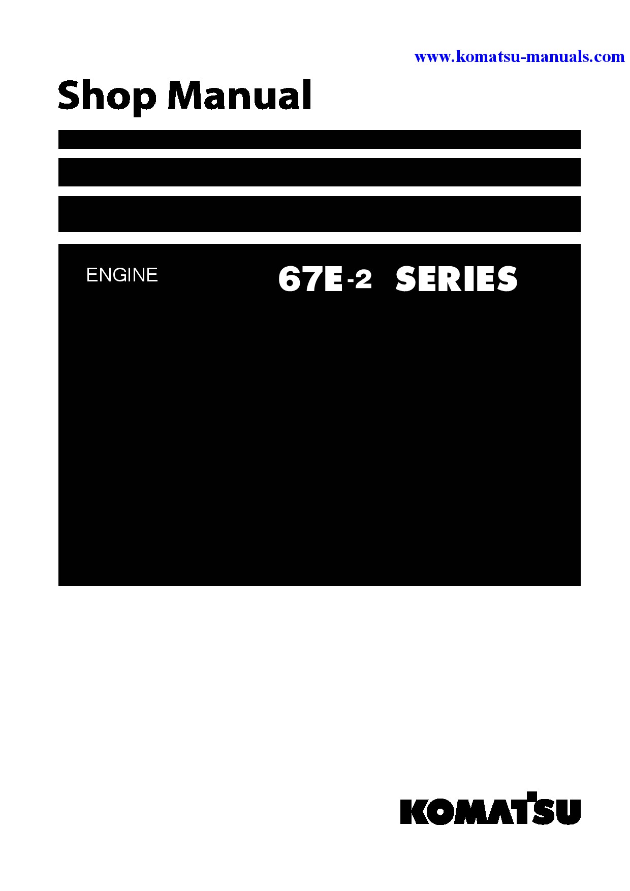 Komatsu 67e-2(jpn)-series shop manual (english) + partsbook (english) shop manuals engines download Komatsu 67e-2(jpn)-series shop manual (english) + partsbook (english) shop manuals engines download