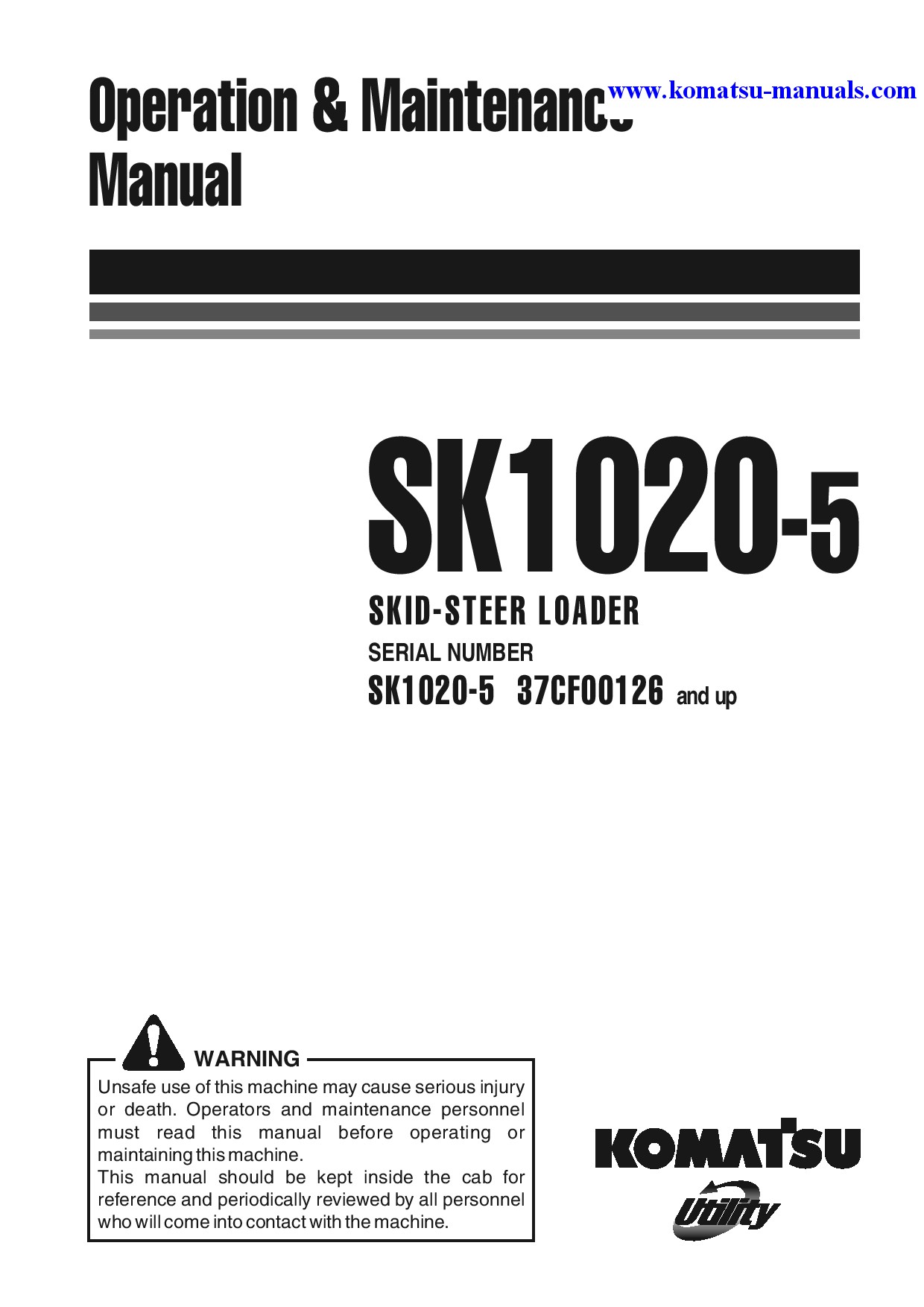 Komatsu sk1020-5(ita) operation and maintenance manuals skid steer loaders download Komatsu sk1020-5(ita) operation and maintenance manuals skid steer loaders download