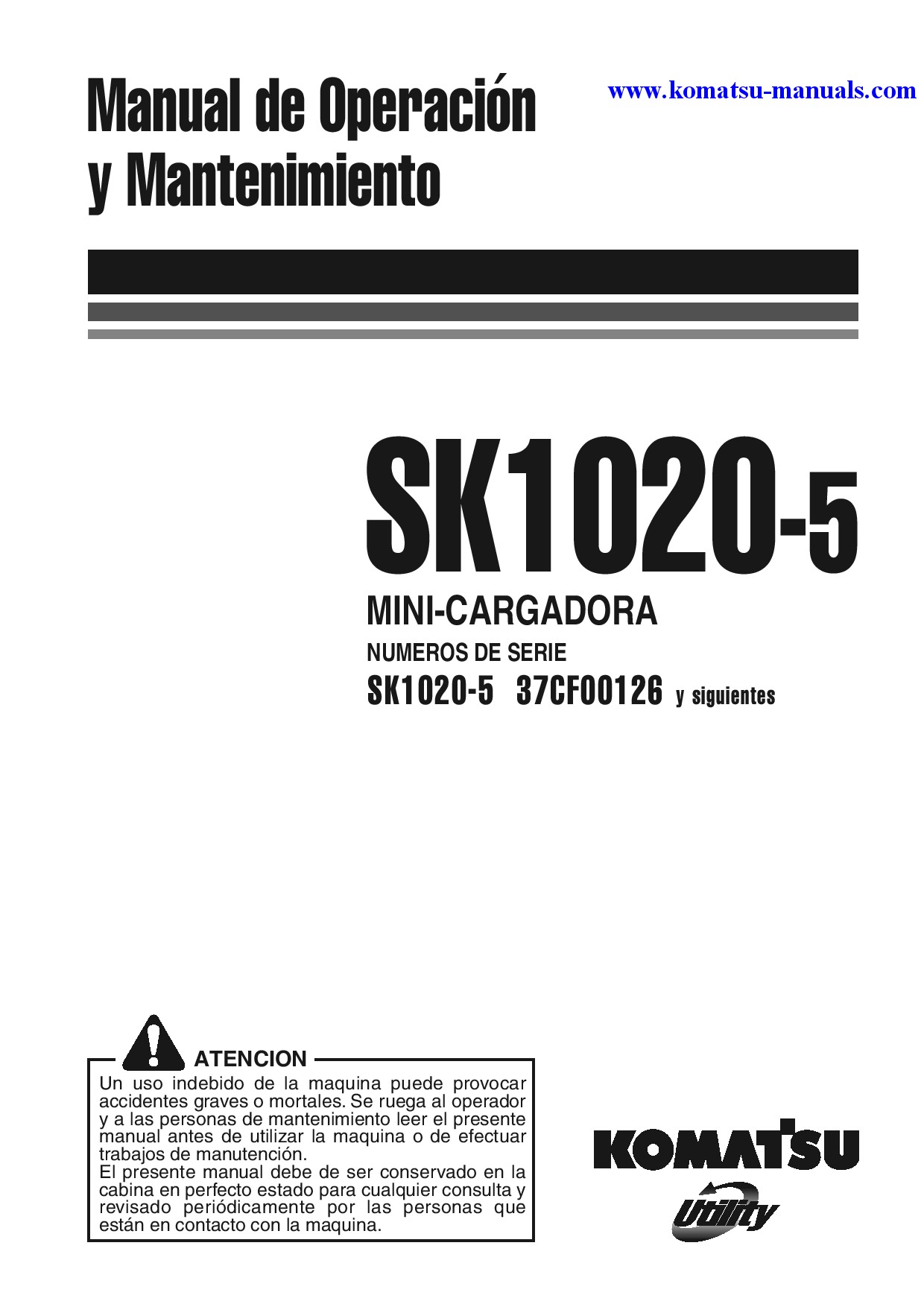 Komatsu sk1020-5(ita) operation and maintenance manuals skid steer loaders download Komatsu sk1020-5(ita) operation and maintenance manuals skid steer loaders download