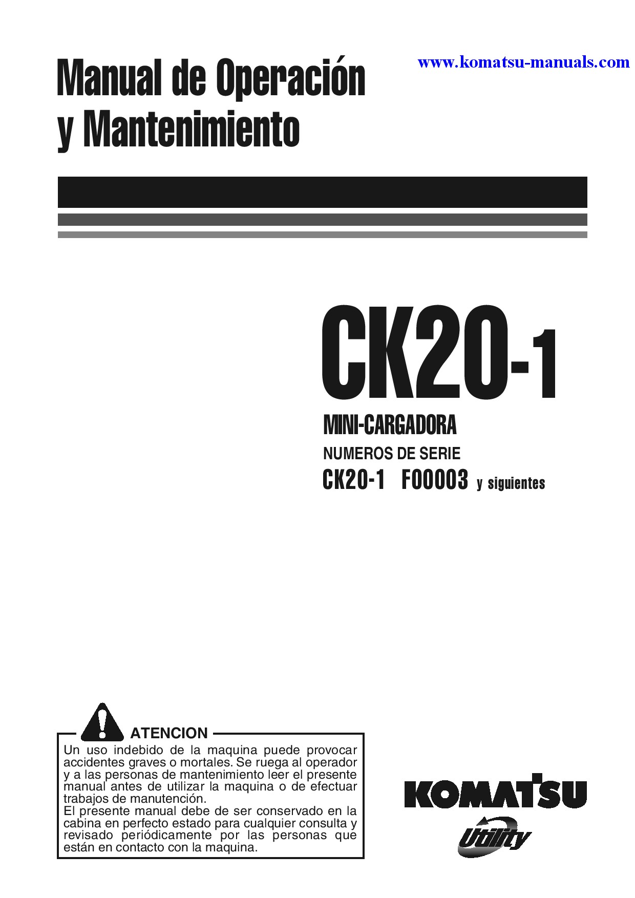 Komatsu ck20-1(ita) operation and maintenance manuals skid steer loaders download Komatsu ck20-1(ita) operation and maintenance manuals skid steer loaders download